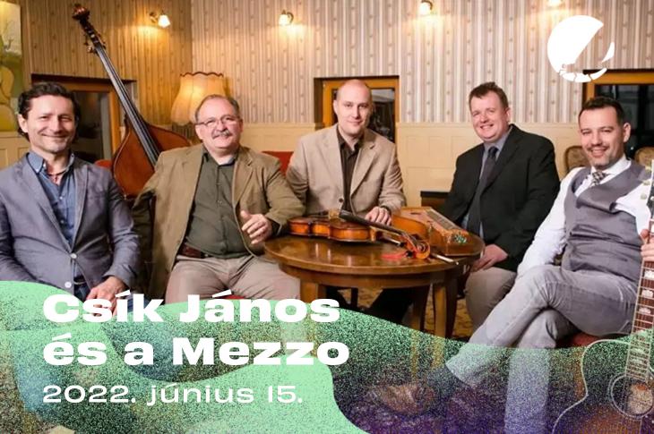 Csík János és a Mezzo